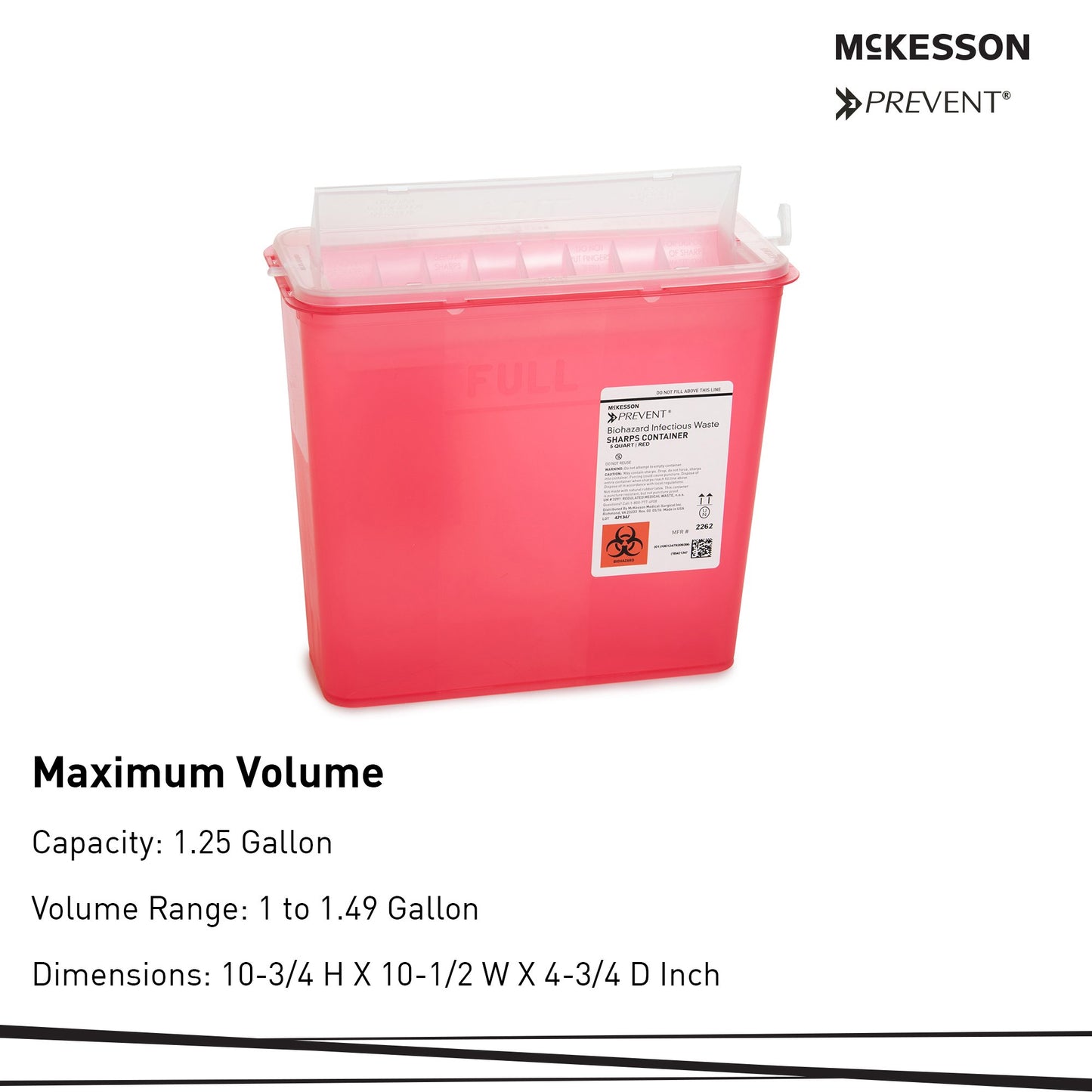 Sharps Container McKesson Prevent® Translucent Red Base 10-3/4 H X 10-1/2 W X 4-3/4 D Inch Horizontal Entry 1.25 Gallon